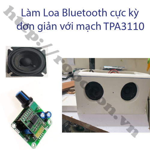 Chế Loa Từ Mạch Khuếch Đại Âm Thanh TPA3110 Bluetooth 4.0 2x15W