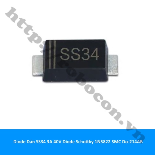Diode Dán SS34 3A 40V Diode Schottky 1N5822 SMC Do-214AB