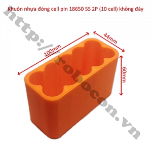  PPKP226 Khuôn Nhựa Đóng Cell Pin 18650 5S 2P (10 ...