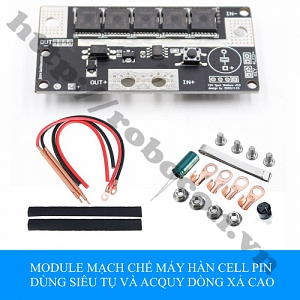  PPKP298 MODULE MẠCH CHẾ MÁY HÀN CELL PIN DÙNG SIÊU ...