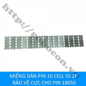  PPKP303 MIẾNG DÁN PIN 10 CELL 5S 2P BẢO VỆ ...