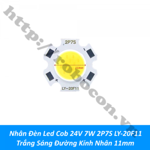  LED183 Nhân Đèn Led Cob 24V 7W 2P7S LY-20F11 Trắng ...