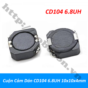  CCL105 Cuộn Cảm Dán CD104 6.8UH 6R8 10x10x4mm  