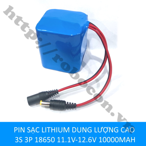 Pin Sạc Lithium Dung Lượng Cao 3S 3p 18650 11.1V-12.6V 10000mah