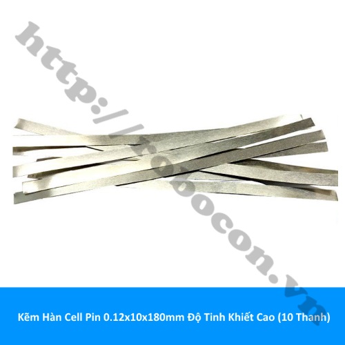Kẽm Hàn Cell Pin 0.12x10x180mm Độ Tinh Khiết Cao