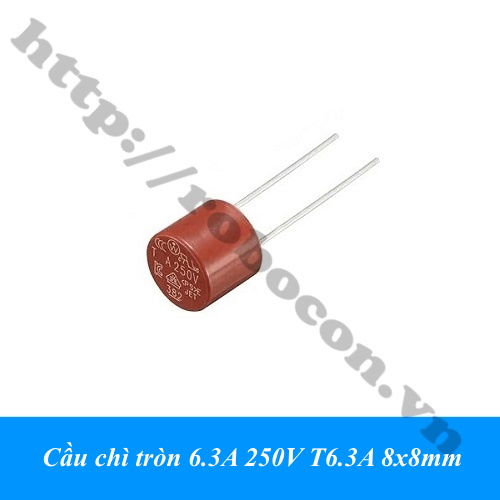 Cầu chì tròn 6.3A 250V T6.3A 8x8mm 