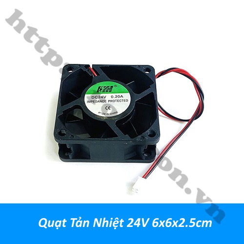 Quạt Tản Nhiệt 24V 6x6x2.5cm 