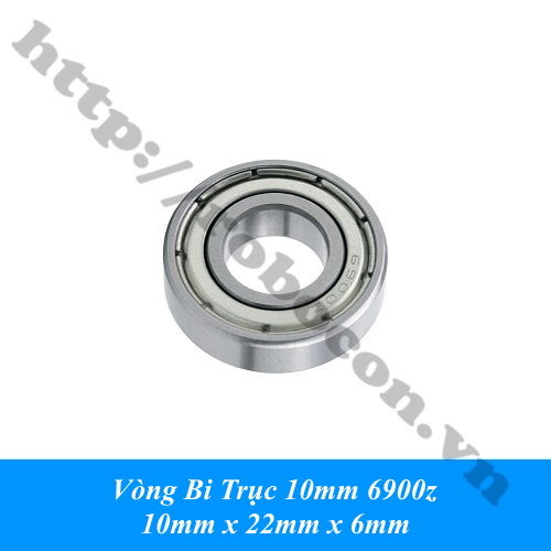 Vòng Bi Trục 10mm 6900z 10mm x 22mm x 6mm