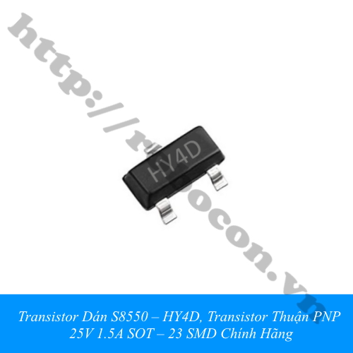 Transistor Dán S8550 – HY4D, Transistor Thuận PNP 25V 1.5A SOT – 23 SMD Chính Hãng