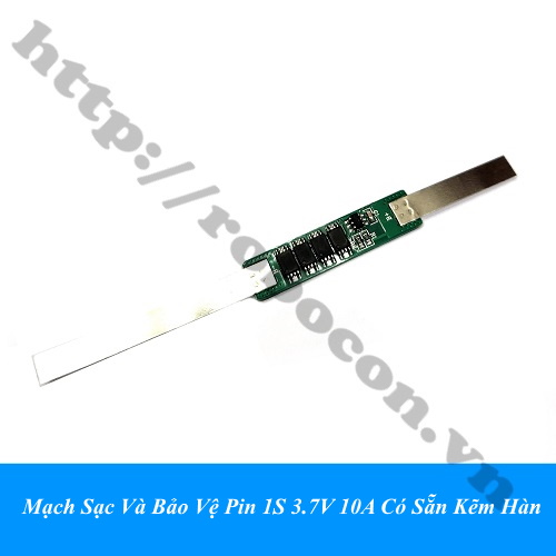 Mạch Sạc Và Bảo Vệ Pin 1S 3.7V 10A Có Sẵn Kẽm Hàn 