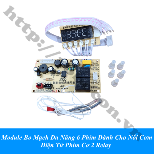 Module Bo Mạch Đa Năng 6 Phím Dành Cho Nồi Cơm Điện Tử Phím Cơ 2 Relay