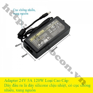 NG74 Adapter 24V-5A 120W Loại Cao Cấp ...