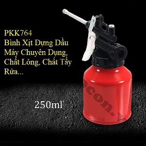  PKK764 BÌNH XỊT ĐỰNG DẦU MÁY CHUYÊN DỤNG, CHẤT LỎNG, ...