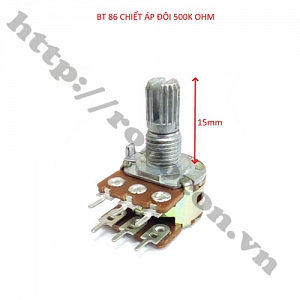 BT86 CHIẾT ÁP ĐÔI 500K OHM