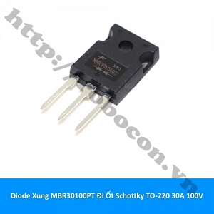 DO90 Diode Xung MBR30100PT Đi Ốt Schottky ...