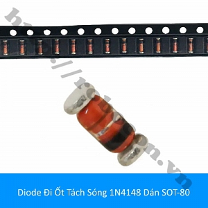  DO91 Diode Đi Ốt Tách Sóng 1N4148 Dán SOT-80 