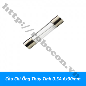  CC59 Cầu Chì Ống Thủy Tinh 0.5A 6x30mm  