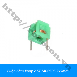 CCL134 Cuộn Cảm Xoay 2.5T MD0505 5x5mm