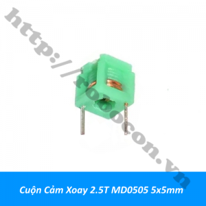  CCL134 Cuộn Cảm Xoay 2.5T MD0505 5x5mm