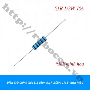 DT399 Điện Trở Chính Xác 5.1 Ohm 5.1R 1/2W 1% ...