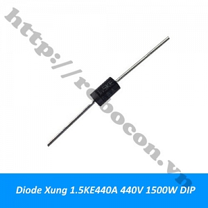 DO102 Diode Xung 1.5KE440A 440V 1500W DIP