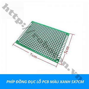 PCB26 PHÍP ĐỒNG ĐỤC LỖ PCB MÀU XANH 5X7 CM