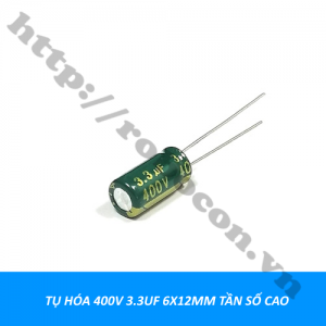 TD228 Tụ Hóa 400V 3.3uF 6x12mm Tần ...