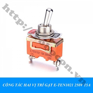 CO329 Công Tắc Hai Vị Trí Gạt E-TEN1021 250V 15A